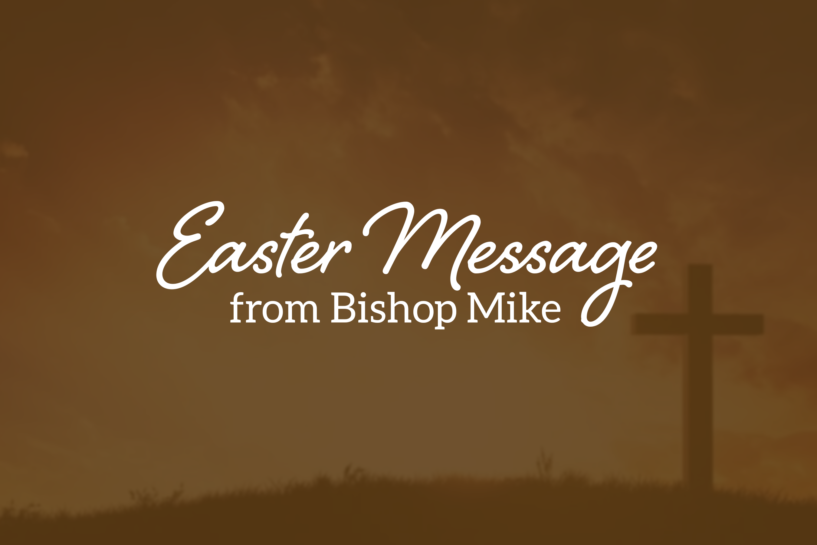 Easter Message 2023